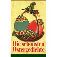 Die schönsten Ostergedichte
