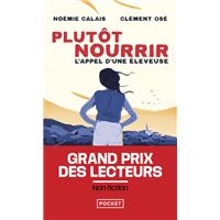 Plutôt nourrir - L'appel d'une éleveuse