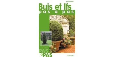 Buis et ifs, pas à pas