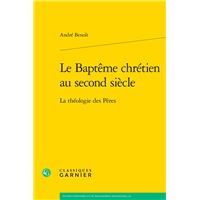 Le Baptême chrétien au second siècle
