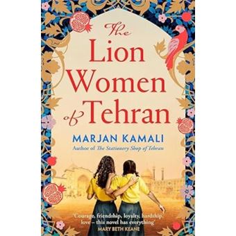 THE LION WOMEN OF TEHRAN