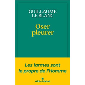 Oser pleurer - 1