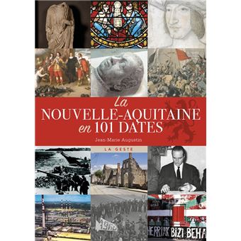 Nouvelle-aquitaine en 101 dates (coll. beau petit pays ) (bp) - 1