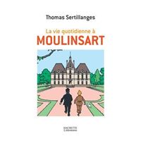 La vie quotidienne à Moulinsart