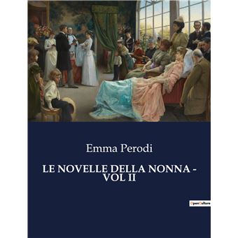 Le novelle della nonna - vol ii - 1
