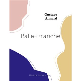 Balle-Franche - 1