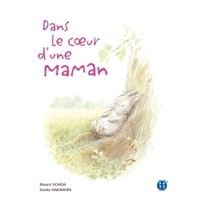 Livre Le cœur d'une maman - Sassi - Album illustré jeunesse