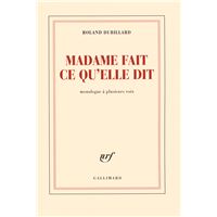 Madame fait ce qu'elle dit