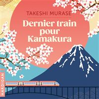 Dernier train pour Kamakura