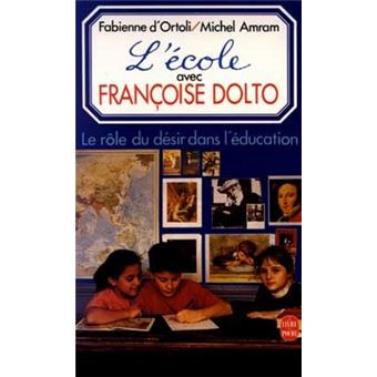 L'Ecole avec Françoise Dolto - 1
