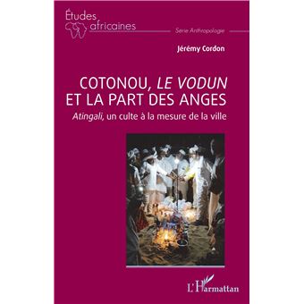 Cotonou, le vodun et la part des anges - 1