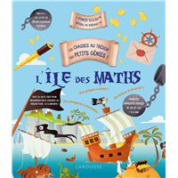 Les chasses au trésor des petits génies - L'île des maths