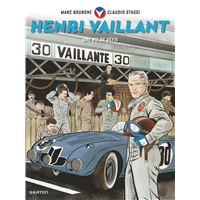 Henri Vaillant - Une vie de défis