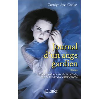 Journal d'un ange gardien - 1