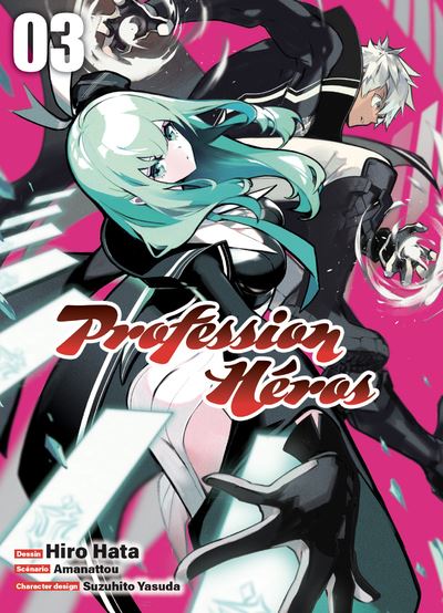 Profession Héros T03 - Hiro Hata - Komikku - broché - Manga - Komikku