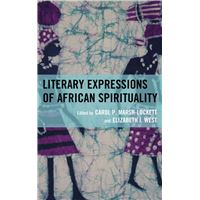 Literary Expressions of African Spirituality