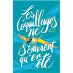 Les Coquillages Ne S'ouvrent Qu'en
