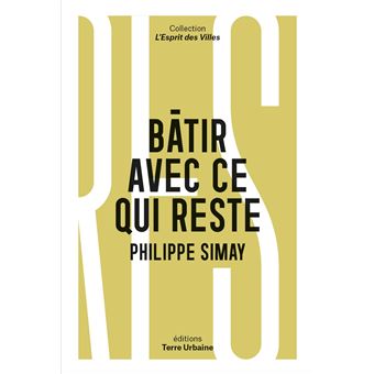 Bâtir avec ce qui reste - 1