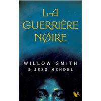 La Guerrière noire