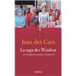 La saga des Windsor - De l'Empire Britannique à Elizabeth II