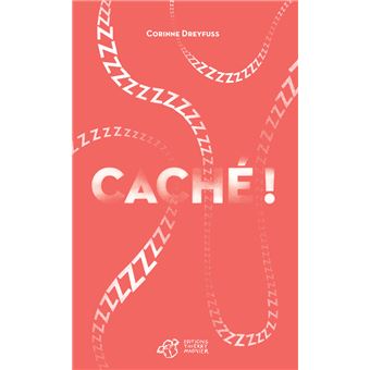 Caché ! Le premier roman des bébés - 1