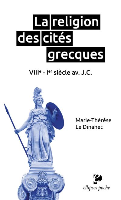 La religion des cites grecques VIIIe - Ier siecle av. J.C. -