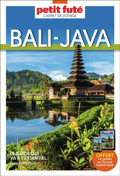 Guide Bali - Java 2025 Carnet Petit Futé - Jean-Paul Labourdette, Dominique Auzias (2025)