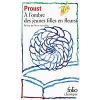 À la recherche du temps perdu II - À l'ombre des jeunes filles en fleurs
