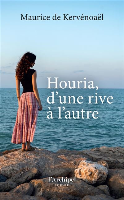Houria, d'une rive à l'autre - Maurice de Kervénoaël (2026)