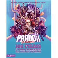 Pardon le cinéma - 100 films à voir d'urgence, des classiques aux pépites