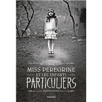 Miss Peregrine Et Les Enfants Particuliers