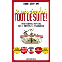 Le néerlandais tout de suite !