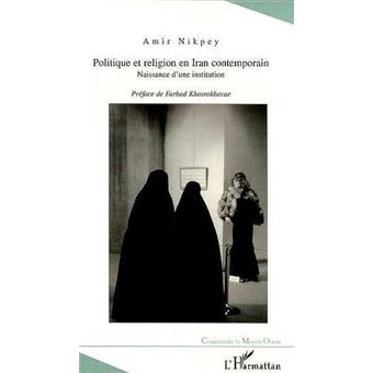 Politique et religion en iran contemporain - 1