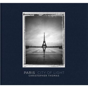 Christopher Thomas Paris City of Lights /anglais