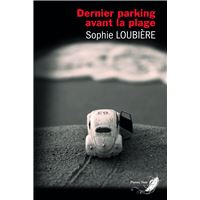 Dernier parking avant la plage