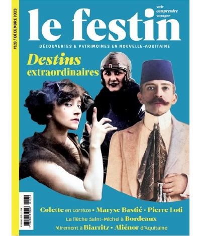 Le Festin 128 - Destins extraordinaires