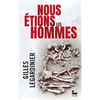 Nous étions les hommes