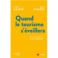 Quand le tourisme s'éveillera