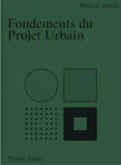Fondements du projet urbain
