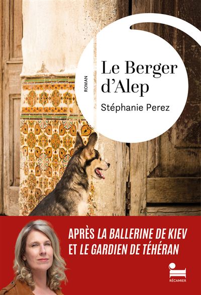 Le Berger d'Alep - Stéphanie Perez (2026)