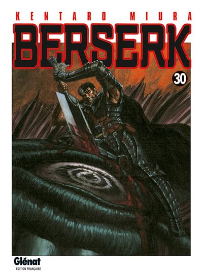 Berserk - Tome 30 - Kentaro Miura - Glénat - broché - Manga