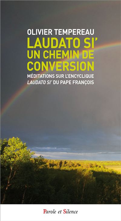 Laudato si' un chemin de conversion - Olivier Tempéreau - broché