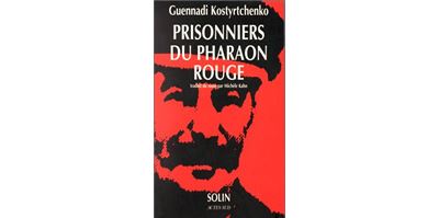 Prisonniers du pharaon rouge - Guennadi Kostyrtchenko - (donnée non spécifiée)
