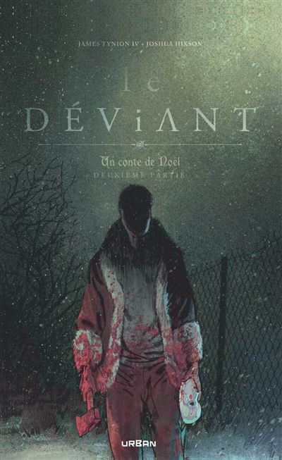 Le Déviant - Un conte de Noël tome 2