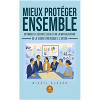 Mieux protéger ensemble