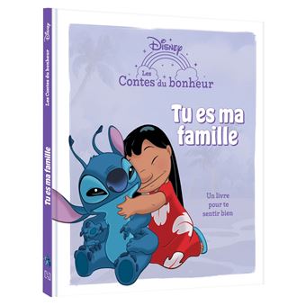 Lilo et Stitch - LILO ET STITCH - Les Contes du bonheur - Tu es ma famille  - Disney - Walt Disney - cartonné, Livre tous les livres à la Fnac
