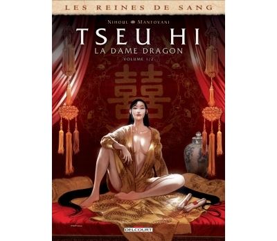 Les Reines de sang - Tseu Hi, La Dame Dragon T01