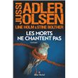 Les Morts ne chantent pas ((Les enquêtes du département V T11)