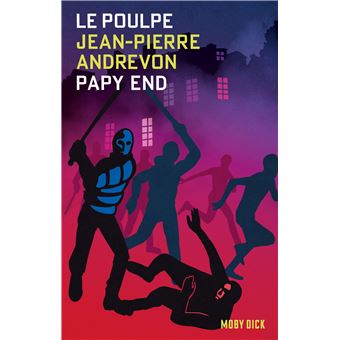 Le Poulpe - Le Poulpe Tome 5 : Papy End - 1