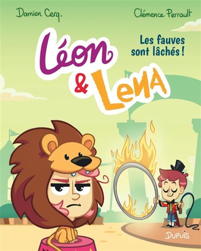 Léon et Lena - Tome 02 - Les fauves sont lâchés